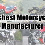 Who is the Richest Motorcycle Manufacturer in the World?